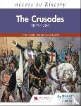 Dicken, Mary - Access to History: The Crusades 1071–1204