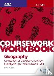 Holmes, David - AQA A-level Geography Coursework Workbook: Component 3: Geography fieldwork investigation (non-exam assessment)