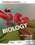 Rowland, Martin, Lees, Edward, Clegg, C. J. - Pearson Edexcel A Level Biology (Year 1 and Year 2)