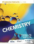Hunt, Andrew, Curtis, Graham, Hill, Graham - Pearson Edexcel A Level Chemistry (Year 1 and Year 2)
