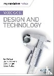 Fawcett, Ian, Howells, Jacqui, Knight, Andy, Walker, Chris - My Revision Notes: WJEC GCSE Design and Technology