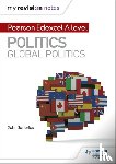 Jefferies, John - My Revision Notes: Pearson Edexcel A-level Politics: Global Politics