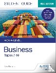 Pickerden, Mike - AQA A-level Business Student Guide 2: Topics 7–10