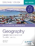 Davis, Kevin, Warn, Sue - WJEC/Eduqas AS/A-level Geography Student Guide 3: Glaciated landscapes and Tectonic hazards