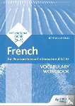 Gilles, Jean-Claude - Pearson Edexcel International GCSE French Vocabulary Workbook
