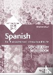 Barefoot, Simon - Pearson Edexcel International GCSE Spanish Vocabulary Workbook