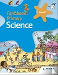 Morrison, Karen, Fullick, Milly, Greenstein, Lisa - Caribbean Primary Science Book 1