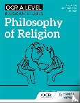 Waterfield, Julian, Eyre, Chris, Dean, Karen - OCR A Level Religious Studies: Philosophy of Religion