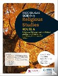 Clarke, Steve, White, Joy, Ridley, Amanda, Pawson, Ed - Eduqas GCSE (9-1) Religious Studies Route A: Religious, Philosophical and Ethical studies and Christianity, Buddhism, Hinduism and Sikhism