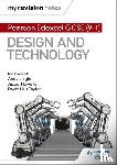 Fawcett, Ian, Knight, Andy, Howells, Jacqui, Hills-Taylor, David - My Revision Notes: Pearson Edexcel GCSE (9-1) Design and Technology