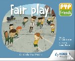 O'Brien, Dr Kimberley - PYP Friends: Fair play