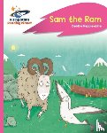 Hepplewhite, Debbie - Reading Planet - Sam the Ram - Pink C: Rocket Phonics