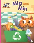 Baker, Catherine - Reading Planet - Mig and Min - Pink A: Galaxy