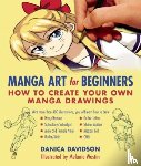 Davidson, Danica - Manga Art for Beginners