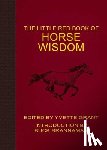 Grant, Yvette - Grant, Y: Little Red Book of Horse Wisdom
