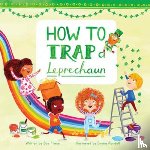 Fliess, Sue - How to Trap a Leprechaun
