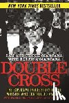 Giancana, Sam, Giancana, Chuck, Giancana, Bettina - Double Cross