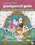 Sarnat, Marjorie - Marjorie Sarnat's Pampered Pets: New York Times Bestselling Artists' Adult Coloring Books