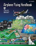 Federal Aviation Administration (FAA) - AIRPLANE FLYING HANDBK (FEDERA