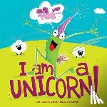 Schuett, Michaela - I Am a Unicorn!