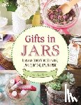 Wise, Natalie - Gifts in Jars: Homemade Cookie Mixes, Soup Mixes, Candles, Lotions, Teas, and More!