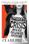 Press, Clare - Wardrobe Crisis
