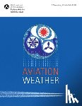 Federal Aviation Administration (FAA) - Aviation Weather: FAA Advisory Circular (Ac) 00-6b