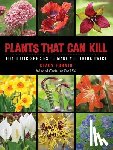 Stacy Tornio - Plants That Can Kill