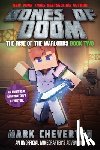 Cheverton, Mark - Bones of Doom: The Rise of the Warlords Book Two: An Unofficial Minecrafter's Adventure