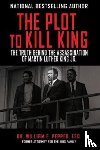 Pepper, William F. - The Plot to Kill King
