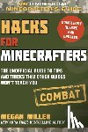 Miller, Megan - Hacks for Minecrafters: Combat Edition