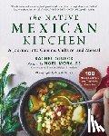 Glueck, Rachel - NATIVE MEXICAN KITCHEN