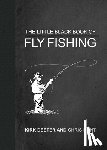 Deeter, Kirk - The Little Black Book of Fly Fishing
