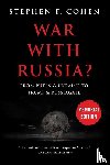 Cohen, Stephen F. - War With Russia?