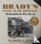 Savas, Theodore P. - Brady's Civil War Journal