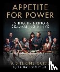 Leventoglu, Bahar - Appetite for Power