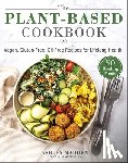 Madden, Ashley - The Plant-Based Cookbook