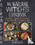 Wallance, Lisanna - The Natural Witch's Cookbook