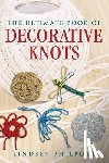 Philpott, Lindsey - The Ultimate Book of Decorative Knots