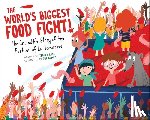 Kyle, Tracey - The World's Biggest Food Fight!