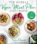 Perrotti, Kylie - The Weekly Vegan Meal Plan Cookbook