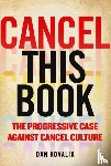 Kovalik, Dan - Cancel This Book