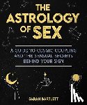 Bartlett, Sarah - The Astrology of Sex