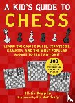 Reppen, Ellisiv - Kid's Guide to Chess