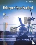 Federal Aviation Administration - Helicopter Flying Handbook