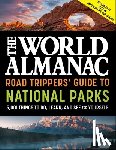 World Almanac - The World Almanac Road Trippers' Guide to National Parks: 5,001 Things to Do, Learn, and See for Yourself