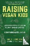 Lindstrom, Eric C. - Raising Vegan Kids