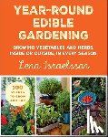 Israelsson, Lena - Year-Round Edible Gardening
