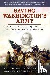 Tucker, Phillip Thomas - Saving Washington's Army
