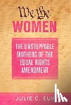Suk, Julie C. - We the Women